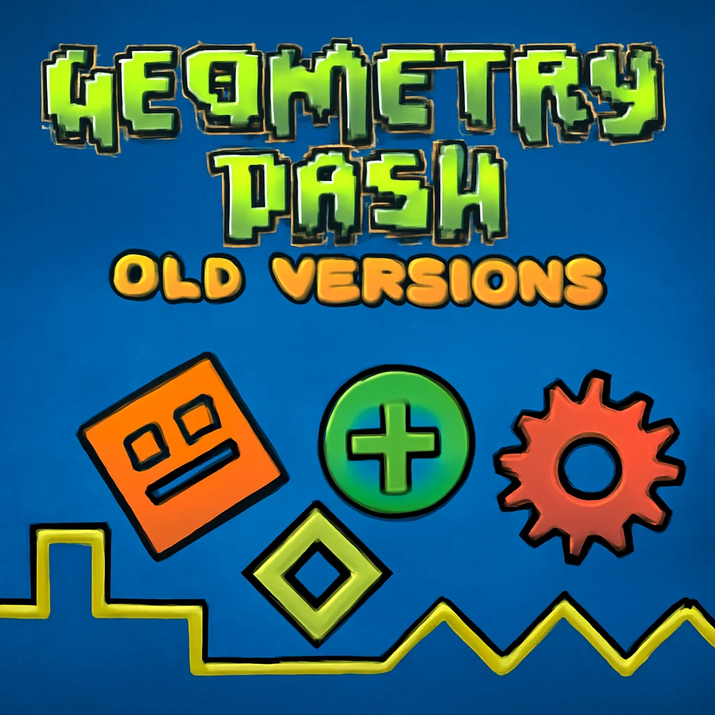 "Retro-inspired promotional image for Geometry Dash Old Versions featuring colorful geometric shapes like squares, circles, and saw blades against a blue background, with bold, pixelated text highlighting the game title."