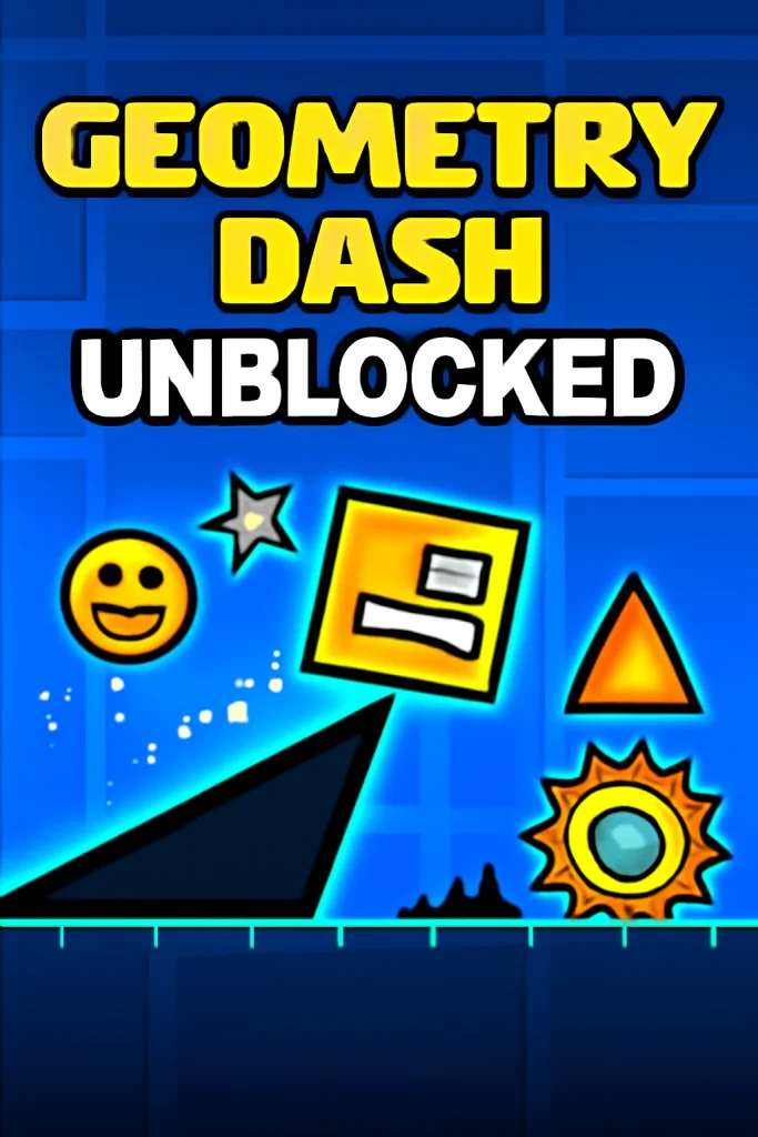 Imagen del juego "Geometry Dash Unblocked" con el título en letras grandes y coloridas. La escena muestra un personaje cuadrado amarillo, figuras geométricas flotantes y obstáculos como un triángulo y una rueda. El fondo tiene un patrón de cuadros azules.